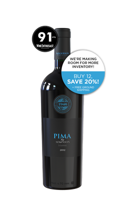 2012 PIMA - 91 Points - Wine Enthusiast - Buy 12, Save 20% + FREE GROUND SHIPPING